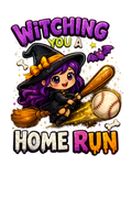 Witching You A Home Run – Kids Halloween DTF Transfer (6x7)